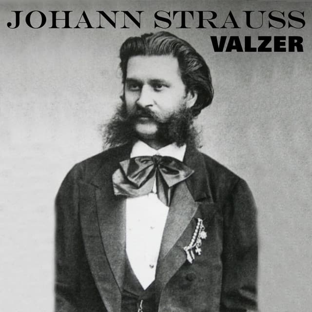 Strauss II: Valzer - Johann Strauss II