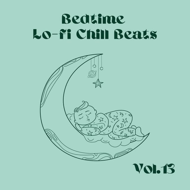 Bedtime Lo-fi Chill Beats Vol.13 - Circle of Notes