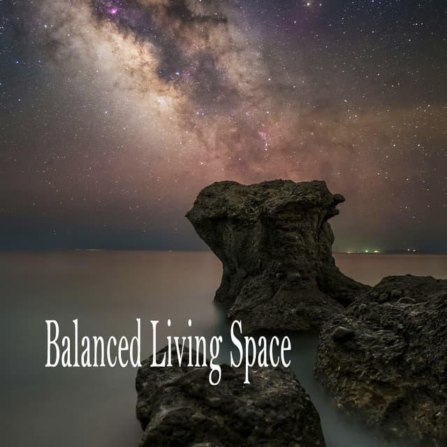 Balanced Living Space - Relaxing Music