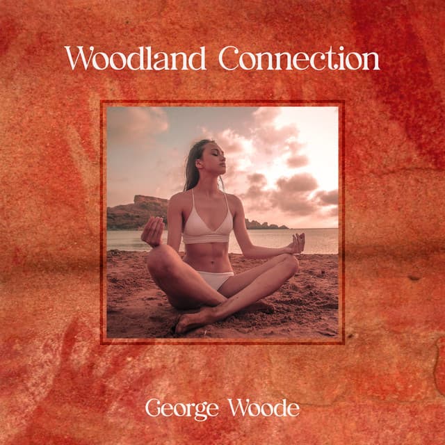 Woodland Connection: Earthing Meditation - George Woode