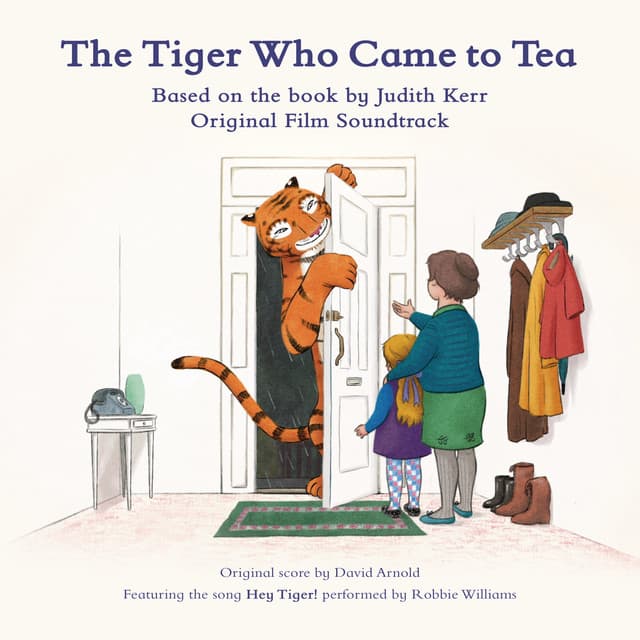 The Tiger Who Came to Tea - David Arnold