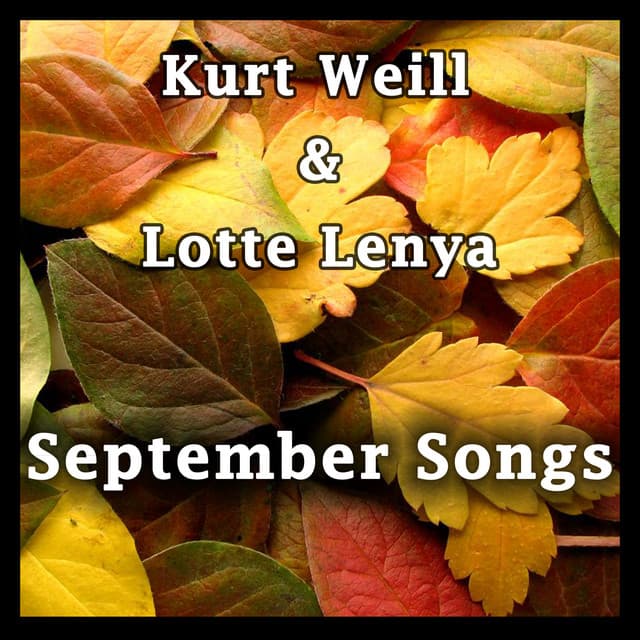 September Songs - Lotte Lenya
