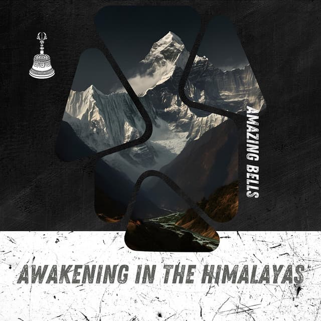 Awakening in the Himalayas - Amazing Bells