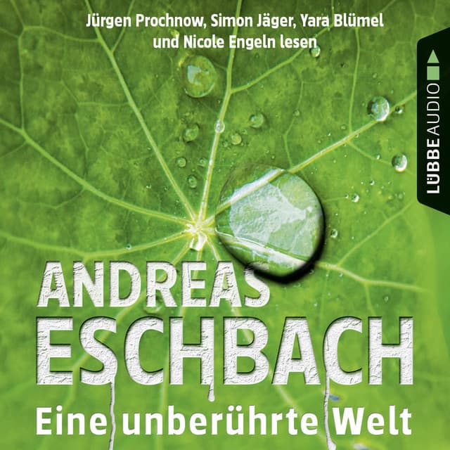 Eine unberührte Welt - Andreas Eschbach