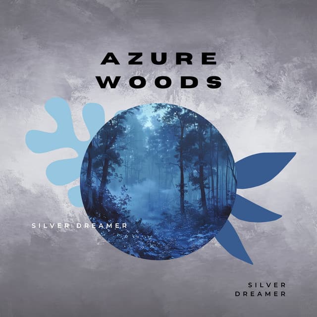 Azure Woods - Silent Dreamer