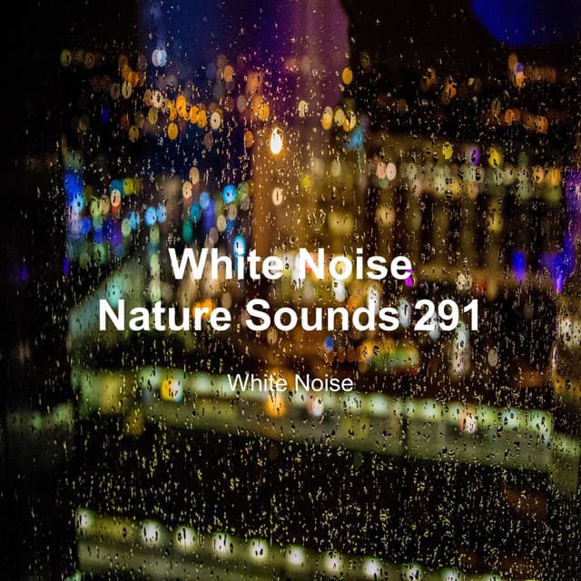 White Noise 291 - White Noise
