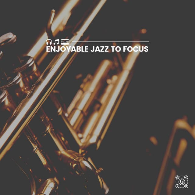 Enjoyable Jazz to Focus - Cafe Music Jazz Channel