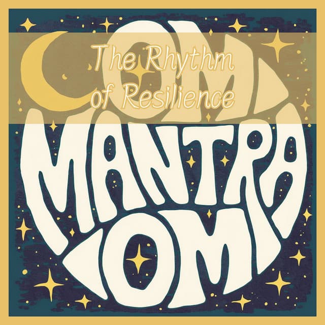 Mantras: The Rhythm of Resilience - MantraMed