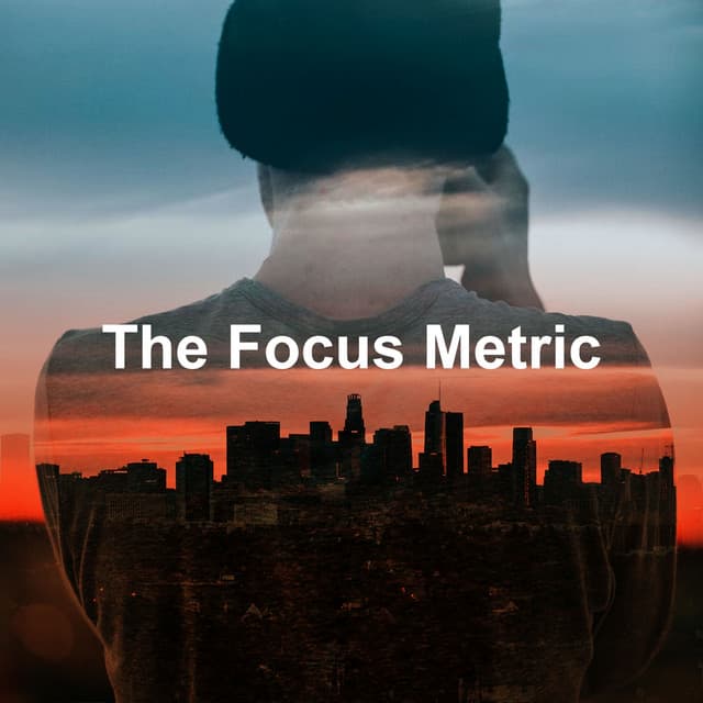 The Focus Metric - music for studying