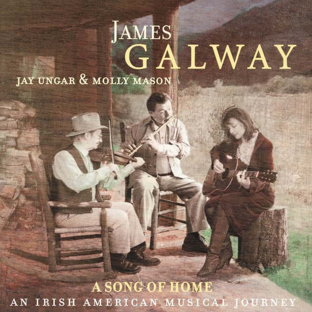 A Song of Home - An Irish American Musical Journey - James Galway