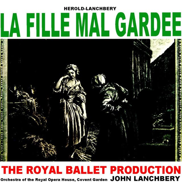 La Fille Mal Gardee - Ferdinand Hérold