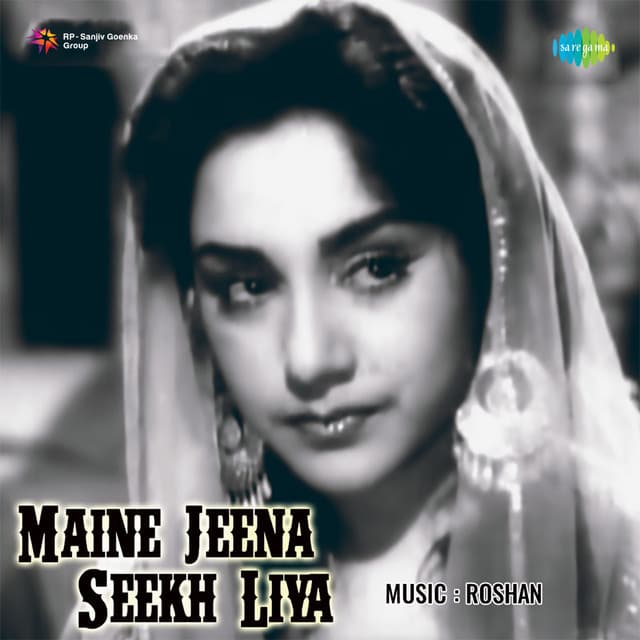 Maine Jeena Seekh Liya - Roshan