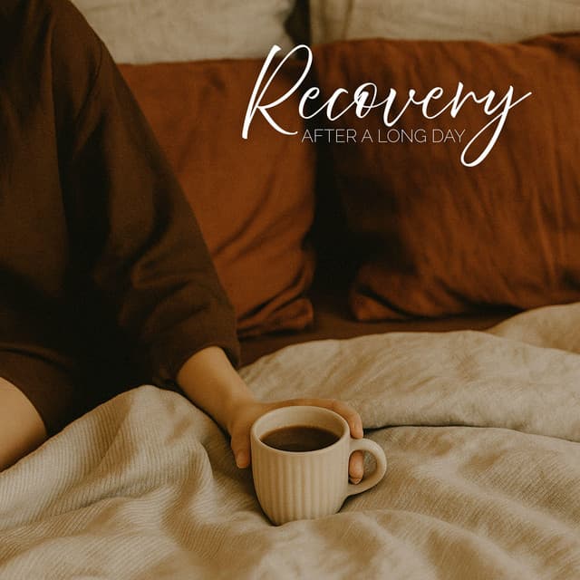 Recovery After a Long Day - Stress Buster