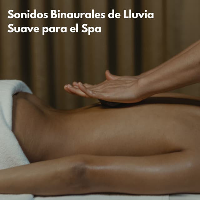 Sonidos Binaurales De Lluvia Suave Para El Spa - Spa de ritmos binaurales