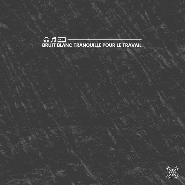 Bruit blanc tranquille pour le travail - Bruit Brun