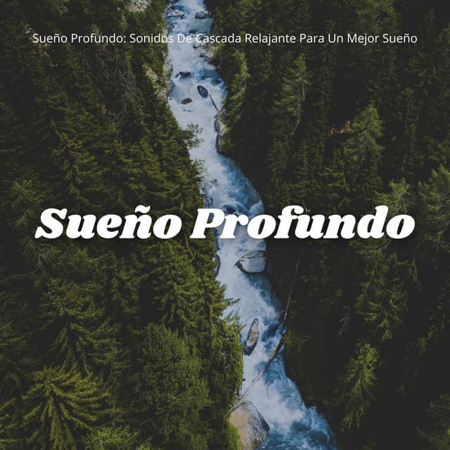 Sueño Profundo: Sonidos De Cascada Relajante Para Un Mejor Sueño - Cascada en la distancia