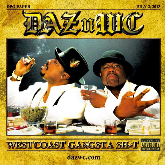 West Coast Gangsta Sh*t - Daz Dillinger