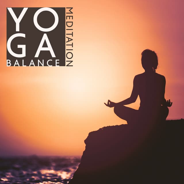 Yoga Balance Meditation - Balanced Yoga Life