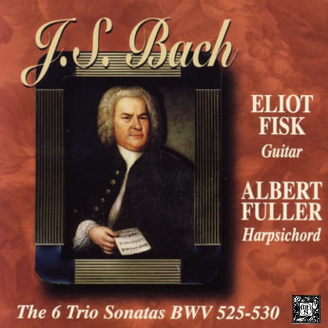 Bach: The Six Trio Sonatas BWV 525-530 - Johann Sebastian Bach