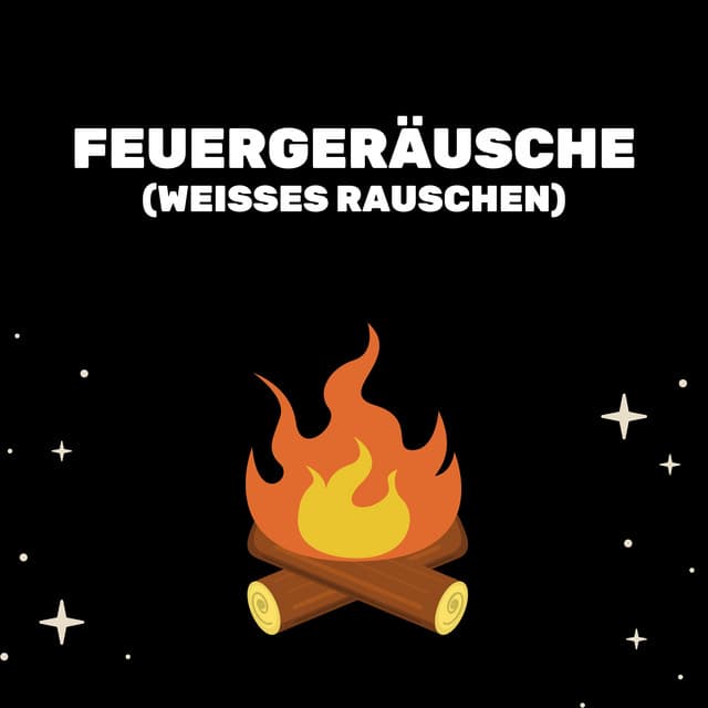 Feuergeräusche - Entspannende Medizin