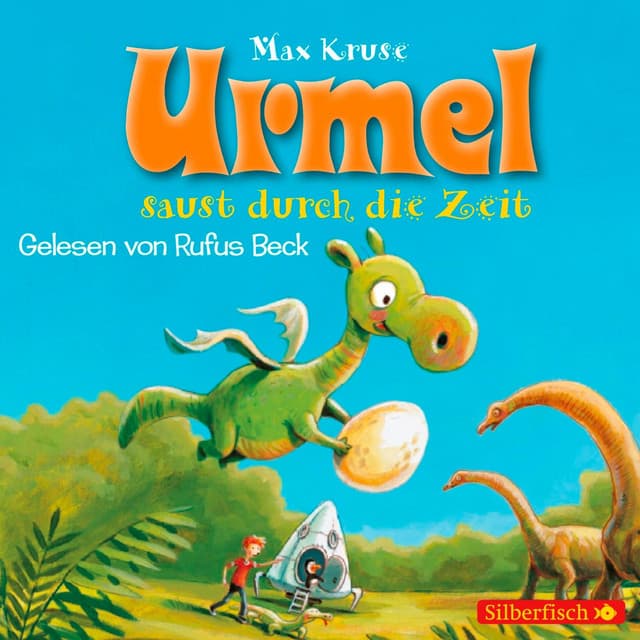 Urmel saust durch die Zeit - Max Kruse