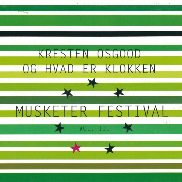 Musketer Festival Vol. III - Kresten Osgood