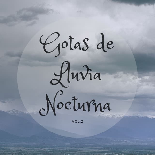 Gotas de lluvia nocturnas, Vol. 2 - Lluvia en el Bosque