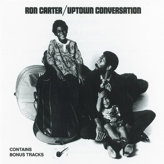Uptown Conversation - Ron Carter