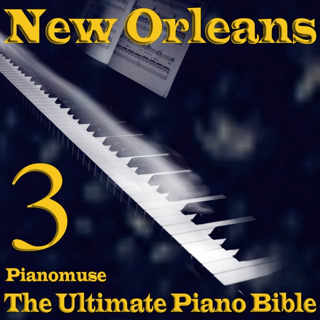 The Ultimate Piano Bible - New Orleans 3 of 4 - Unknown