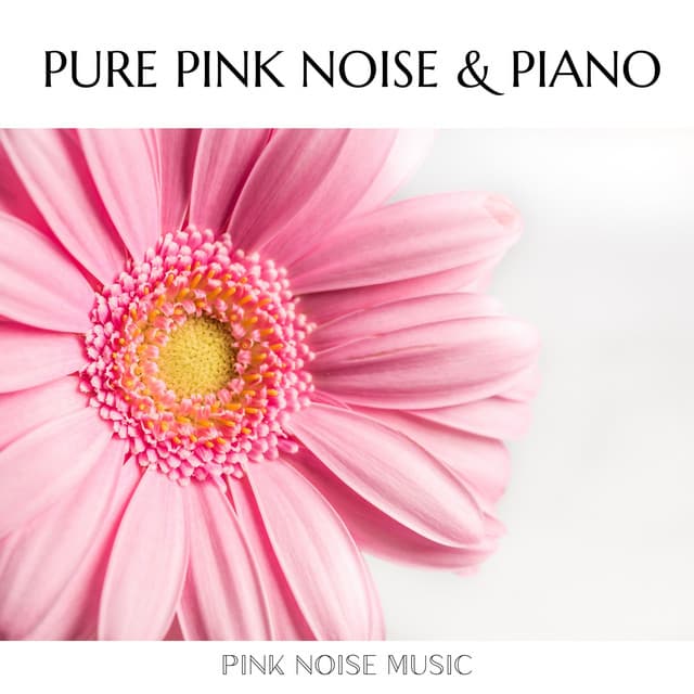 Pure Pink Noise & Piano - Deep Sleep and Dreams