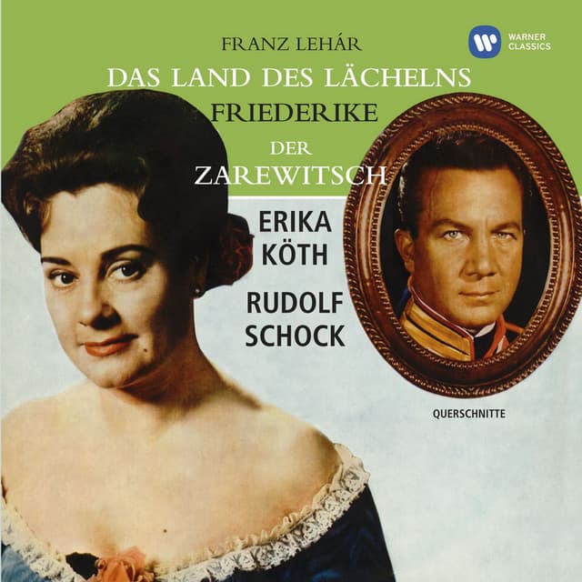 Lehár: Das Land des Lächelns, Friederike, Der Zarewitsch - Erika Köth
