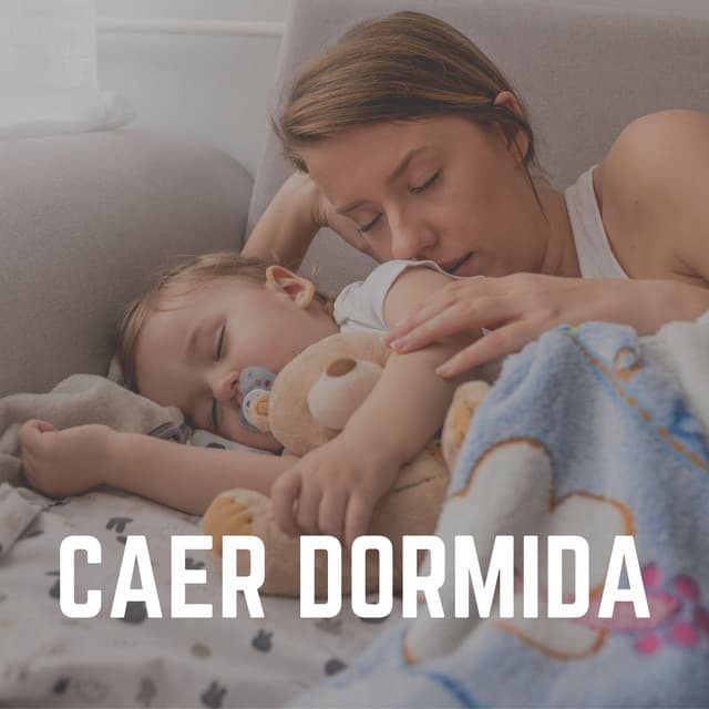 Caer Dormida - Musica para Bebes
