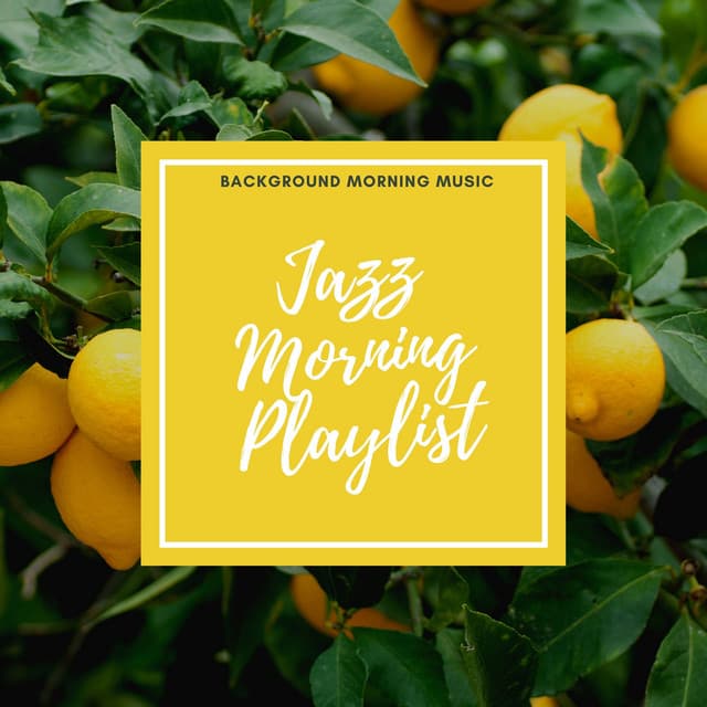 Background Morning Music - Study Jazz