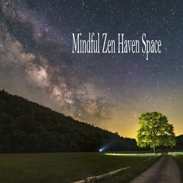 Mindful Zen Haven Space - Musica Relajante