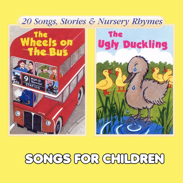 The Wheels on the Bus & The Ugly Duckling - Songs For Children