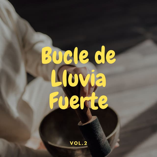 Bucle De Lluvia Fuerte Vol. 2 - Frutas de lluvia