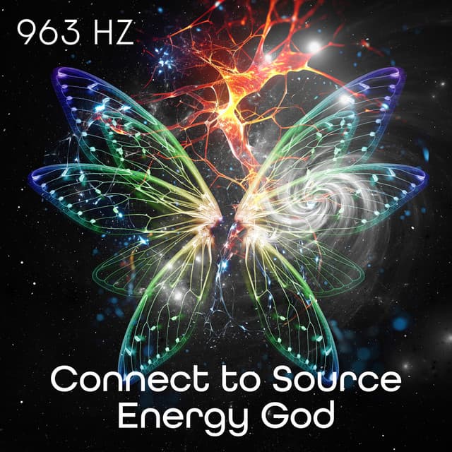 963 Hz Connect to Source Energy God: Christian Healing Meditation - Sofi Frequencies