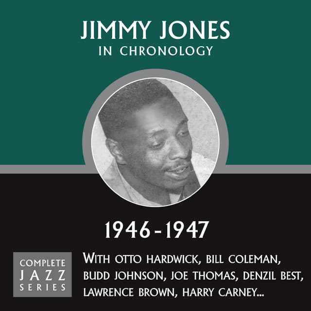 Complete Jazz Series 1946 - 1947 - Jimmy Jones