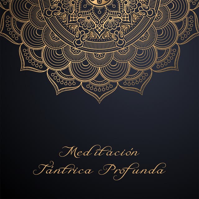 Meditación Tántrica Profunda - Zona de Música Erótica