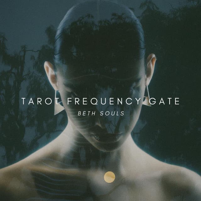 Tarot Frequency Gate - Beth Souls