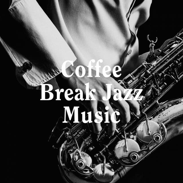 Coffee Break Jazz Music - Relaxing Instrumental Jazz Academy