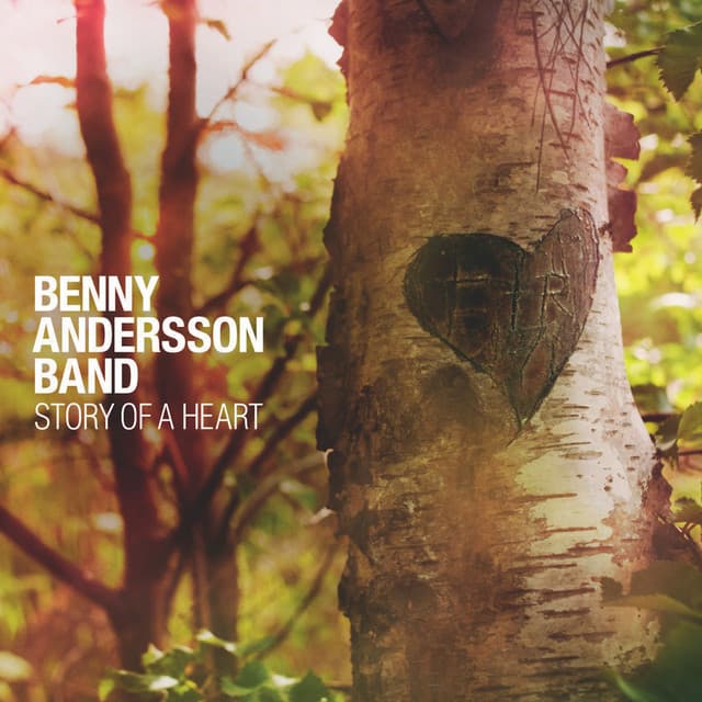 Story of a Heart - Benny Anderssons Orkester