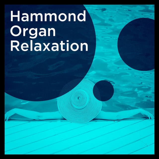 Hammond Organ Relaxation - Orgue Hammond Orchestra