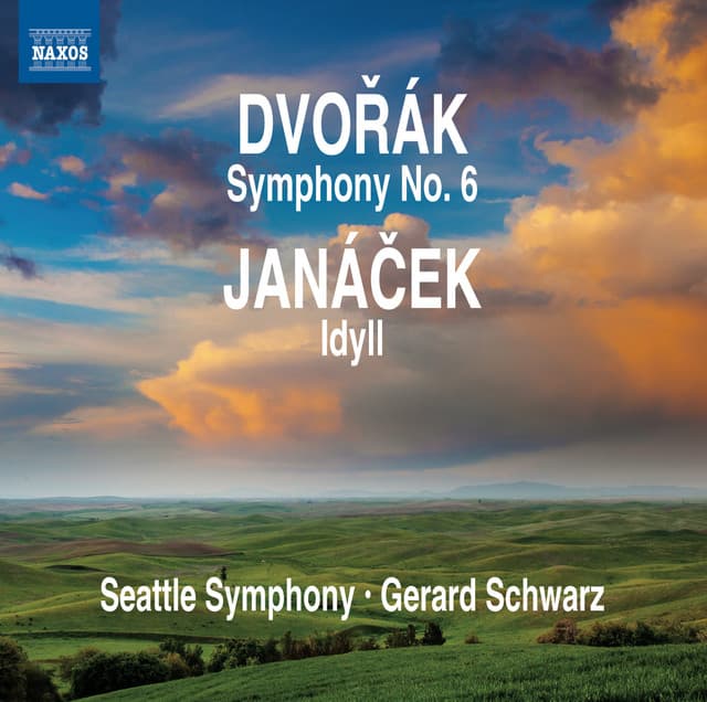 Dvořák: Symphony No. 6 - Janáček: Idyll - Gerard Schwarz