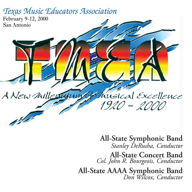 2000 Texas Music Educators Association : All-State 5A Symphonic Band, All-State 5A Concert Band & All-State 4A Symphonic Band - Texas All State 5A Concert Band