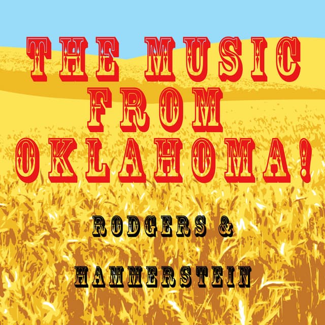 The Music From Oklahoma! - Rodgers & Hammerstein