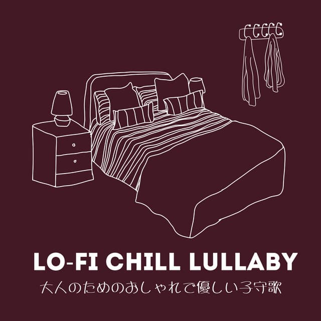 Lo -fi Chill Lullaby - Stylish and Gentle Mood in the Night - Café Lounge Resort