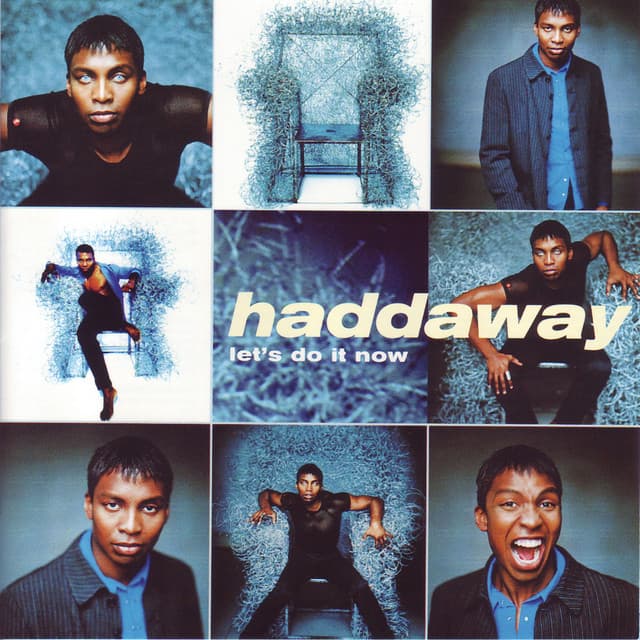 Let's Do It Now - Haddaway
