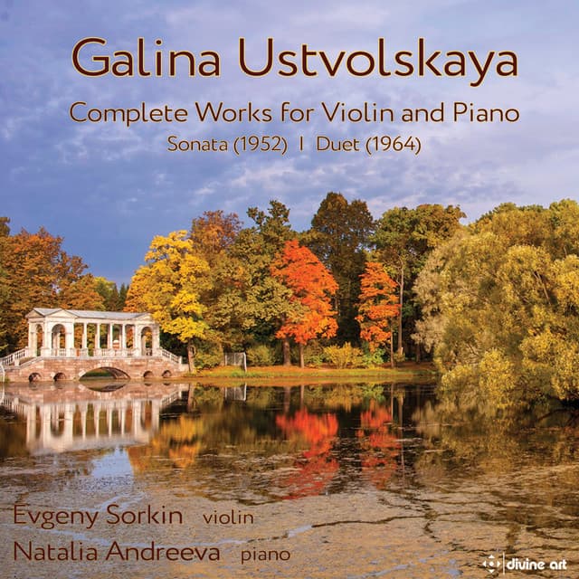 Ustvolskaya: Complete Music for Violin & Piano - Galina Ustvolskaya
