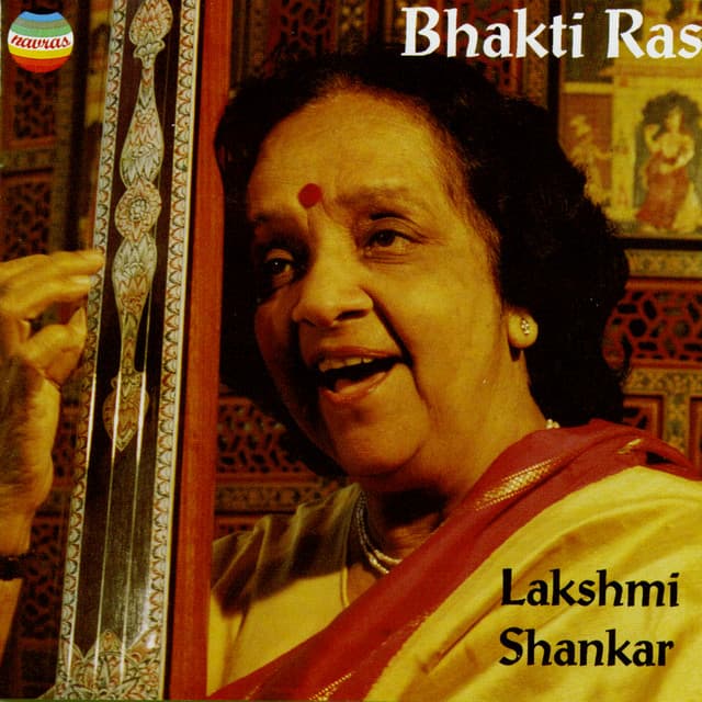 Lakshmi Shankar: Bhakti Ras - Lakshmi Shankar